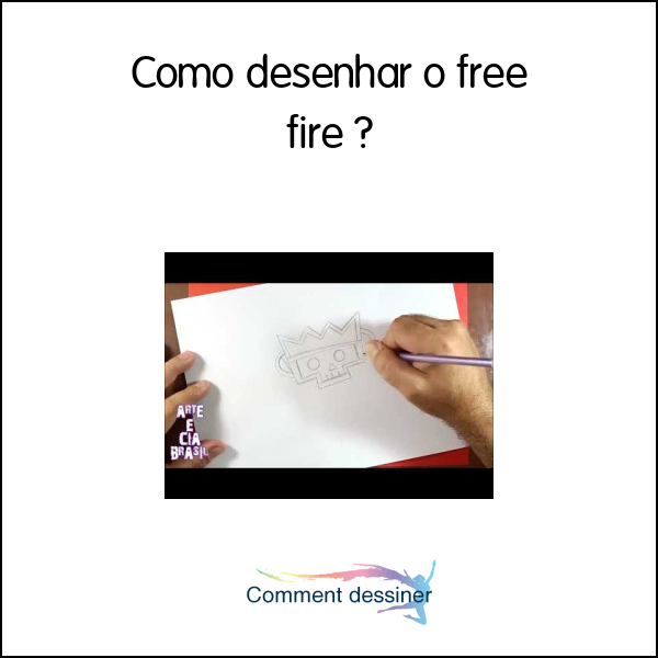 Como desenhar o free fire